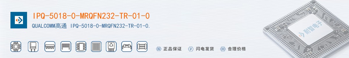IPQ-5018-0-MRQFN232-TR-01-0������