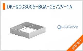 DK-QCC3005-BGA-CE729-1A