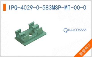 IPQ-4029-0-583MSP-MT-00-0